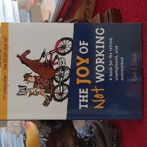 The Joy of Not Working